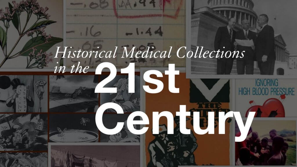 Historical Medical Collections in the 21st Century