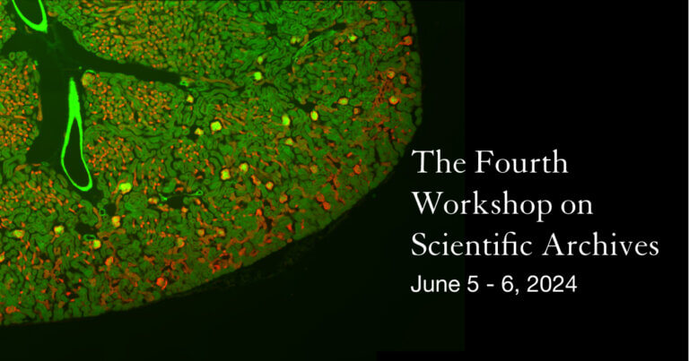 Cells under a microscope and text "Fourth Workshop on Scientific Archives June 5 - 6, 2024"